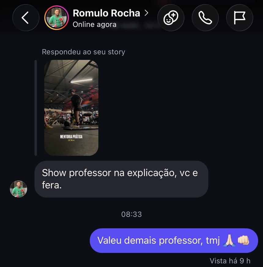 Resposta de Romulo Rocha a um story da Mentoria Prática: Show professor na explicação, vc é fera.